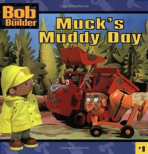Mucks Muddy Day (Bob the Builder) (Paperback)
