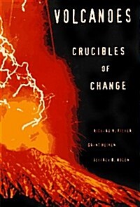 Volcanoes: Crucibles of Change (Hardcover)