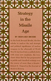 Strategy in the Missile Age (Rand Corporation Research Studies) (Paperback, 1st)