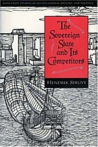 [중고] The Sovereign State and Its Competitors: An Analysis of Systems Change (Hardcover)