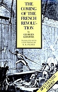 The Coming of the French Revolution: With a new preface by R.R. Palmer (Princeton paperbacks) (Hardcover, Bct)
