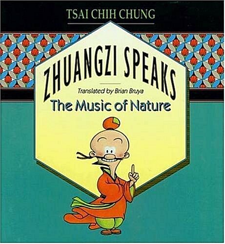 Zhuangzi Speaks: The Music of Nature (Hardcover)