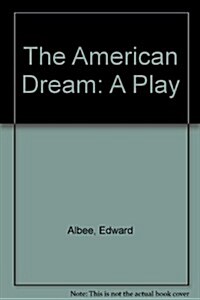 The American Dream: A Play (Paperback, 10th)