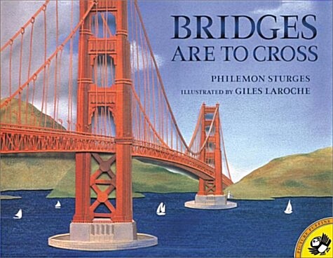 Bridges Are to Cross (Picture Puffins) (Paperback)