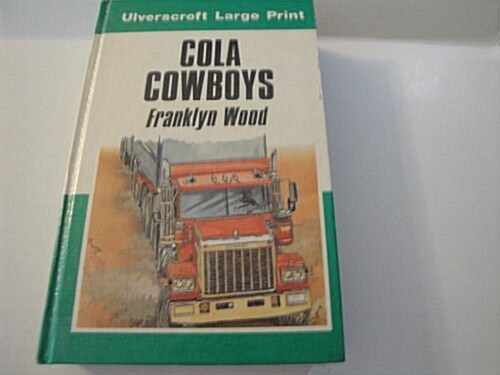 Cola Cowboys (Hardcover)