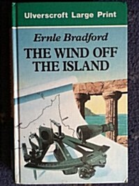 The Wind Off the Island (Hardcover, Large Print)