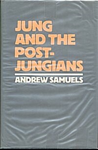 Jung and the Post-Jungians (Hardcover, 0)