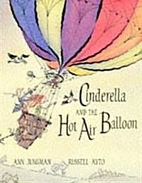 Cinderella & Hot Air Balloon (Paperback)