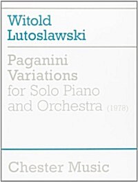 PAGANINI VARIATIONS FOR SOLO PIANO AND ORCHESTRA (1978) (Paperback)