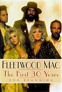 Fleetwood Mac: The First 30 Years (Paperback)