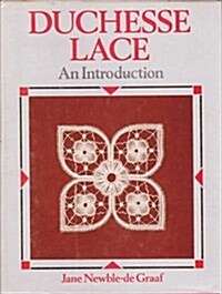Duchesse Lace: An Introduction (Hardcover)