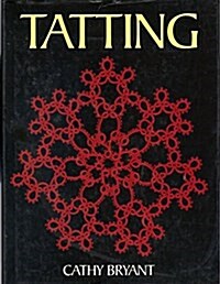 Tatting (Hardcover, 2nd Printing.)