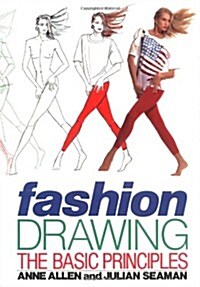 Fashion Drawing : Basic Principles (Paperback)