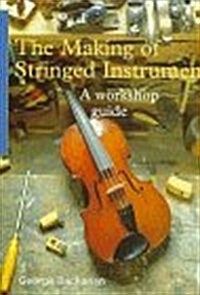 Making Stringed Instruments (Paperback)