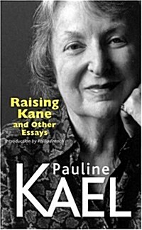 Raising Kane and Other Essays (Paperback)