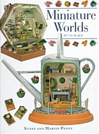 Miniature Worlds in 1/12 Scale (Hardcover)