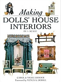 Making Dolls House Interiors in 1/12 Scale (Paperback)