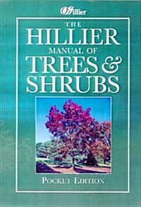 The Hillier Manual of Trees & Shrubs (Paperback)