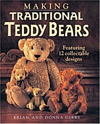 Making Traditional Teddy Bears (Paperback)
