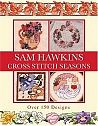 Sam Hawkins Cross Stitch Seasons (Paperback)
