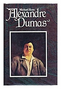 Alexander Dumas (Hardcover, First Edition)