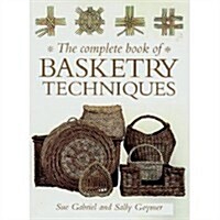 The Complete Book of Basketry Techniques (Hardcover)