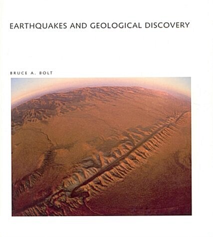 Earthquakes and Geological Discovery: A Scientific American Library (Scientific American Library Series) (Hardcover, First Edition)