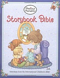 Precious Moments Storybook Bible: Selections from the International Childrens Bible (Hardcover, 1st)