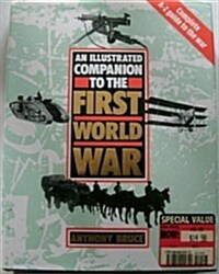 An Illustrated Companion to the First World War (Hardcover)