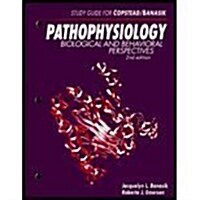 Pathophysiology: Biological and Behavioral Perspectives, Study Guide for Copstead & Banasik (Paperback, 2nd)