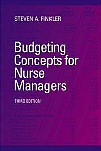 Budgeting Concepts for Nurse Managers, 3e (Paperback, 3rd)