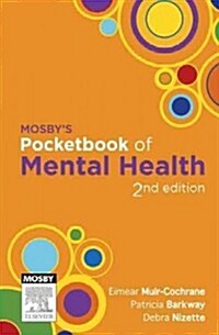 Mosbys Pocketbook of Mental Health (Paperback, 2, UK)