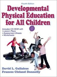 Developmental physical education for all children 4th ed