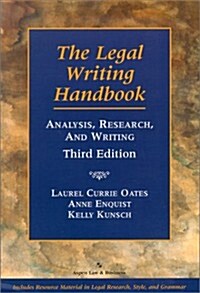 The Legal Writing Handbook: Analysis, Research, and Writing (Legal Research and Writing) (Paperback, 3rd)