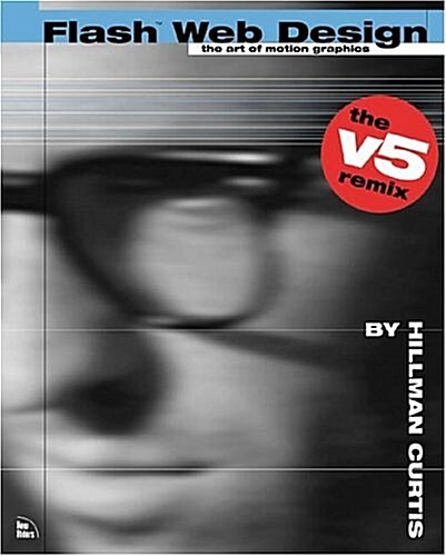 Flash Web Design: The v5 Remix (Paperback, 2nd)