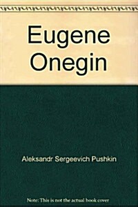 Eugene Onegin (Hardcover, First Edition)