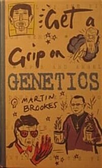 Get a Grip on Genetics (Paperback, 1st)