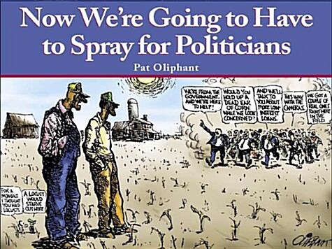 Now WeRe Going To Have To Spray For Politicians (Paperback)