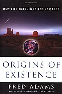 [중고] Origins of Existence: How Life Emerged in the Universe (Hardcover, 1ST)