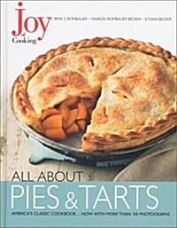 Joy of Cooking: All About Pies and Tarts (Hardcover)