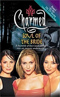 Soul of the Bride (Charmed) (Mass Market Paperback)