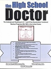 The High School Doctor (Paperback)