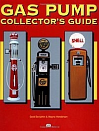 Gas Pump Collectors Guide (Paperback)