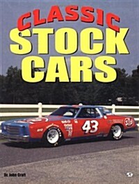 Classic Stock Cars (Paperback, 1st)