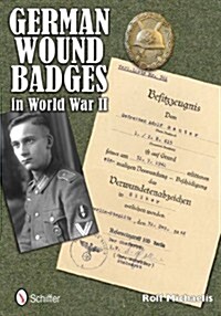 German Wound Badges in World War II (Hardcover)