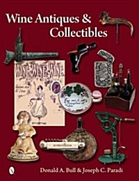 Wine Antiques and Collectibles (Hardcover)