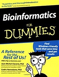 Bioinformatics For Dummies (For Dummies (Computer/Tech)) (Paperback, 1st)