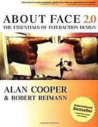 About Face 2.0: The Essentials of Interaction Design (Paperback, 2nd)