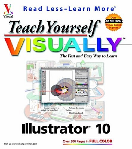 Teach Yourself VISUALLY Illustrator 10 (Paperback)