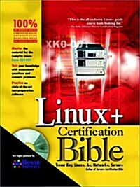 Linux+ Certification Bible (Hardcover)